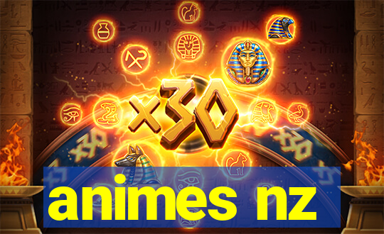 animes nz